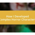 How I Developed Complex Horror Characters